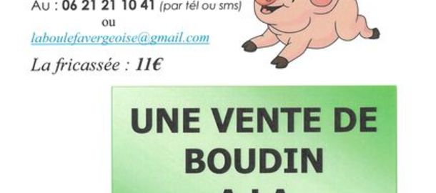 LA BOULE FAVERGEOISE - Boudin � la chaudi�re