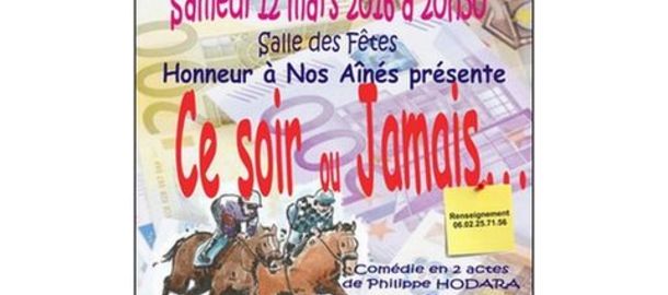 Soirée théâtre organisée par le Comité Honneur à nos Aïnés.