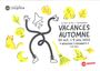 VACANCES D'AUTOMNE 2022