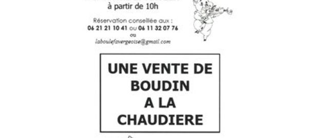LA BOULE FAVERGEOISE - Boudin  la chaudire